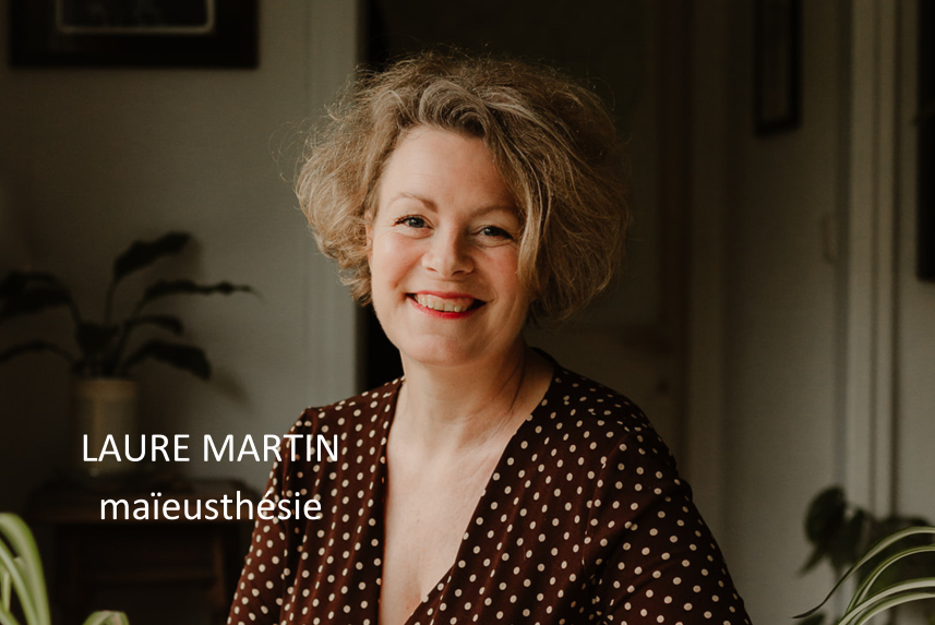 Laure Martin maieusthesie bordeaux